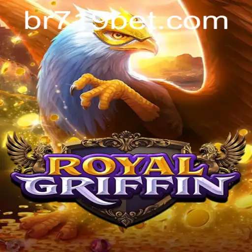 Explore RoyalGriffin: Unveiling the Intricacies of the Game and a Look at 719bet.COM